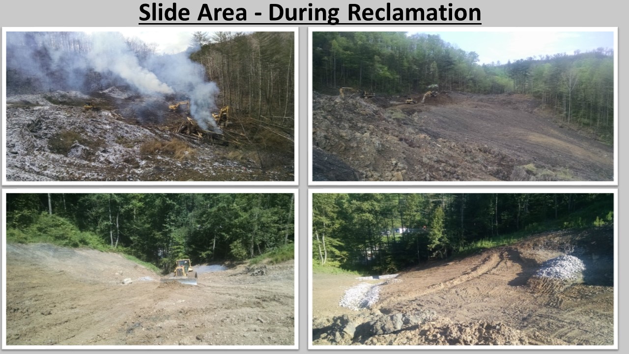 Slide area during reclamation.
